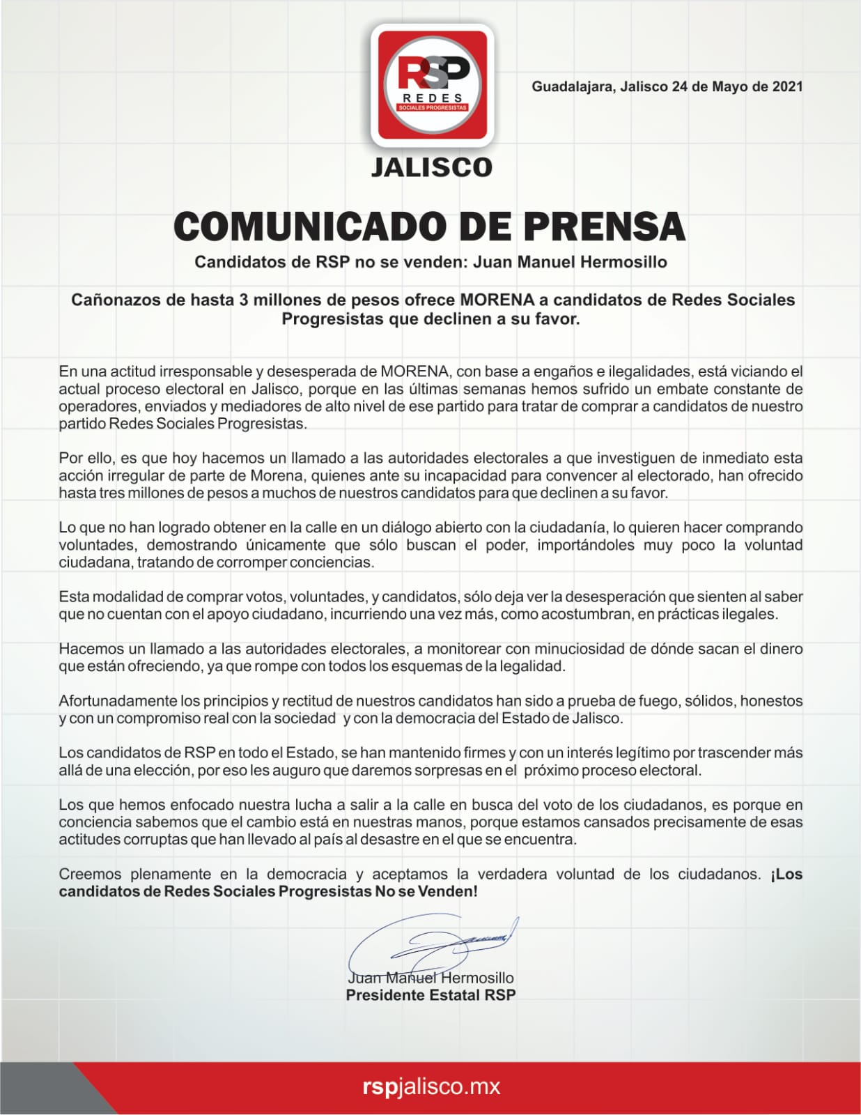 COMUNICADO DE PRENSA  Candidatos de RSP no se venden: Juan Manuel Hermosillo